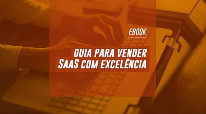 [Ebook] Guia para vender SaaS com excelência