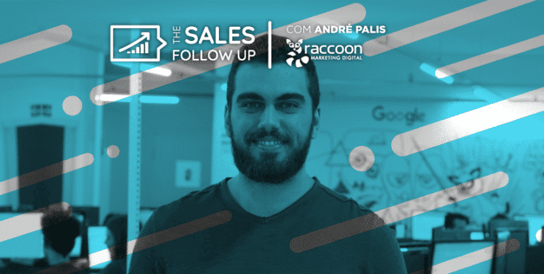 [The Sales Follow Up T1 EP3] Google, matemáticos e relevância – André Palis | Founder da Raccoon