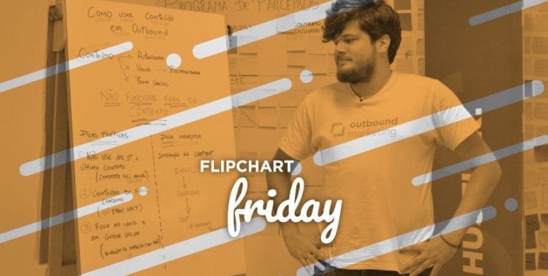 [Flipchart Friday #22] Como usar conteúdo em outbound? Dicas práticas para otimizar sua estratégia